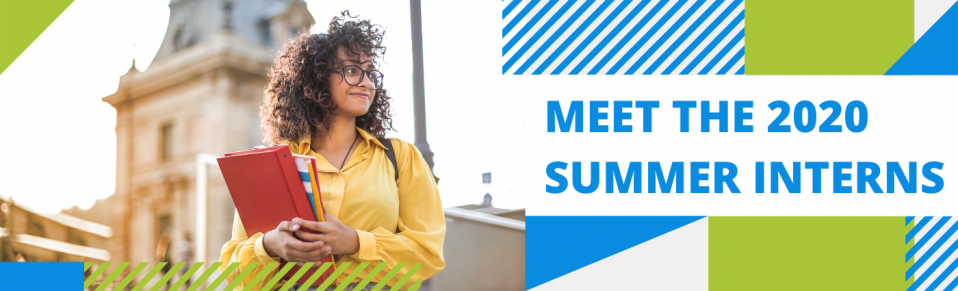 A banner with green and blue shapes surrounding a photo of a girl with glasses carrying books. On the right side, bold blue text reads, "Meet the 200 Summer Interns."