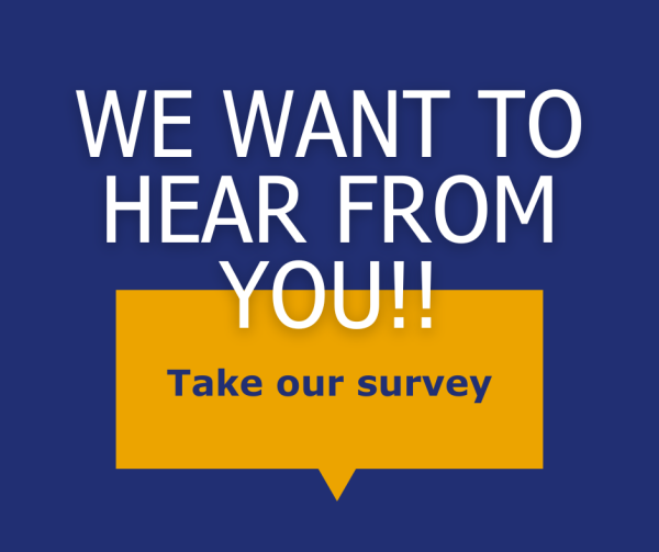 Graphic says, "We want to hear from you!! Take our survey.